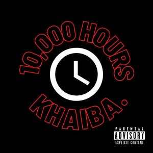 10,000 HOURS (Explicit)
