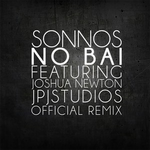 No Bai(feat. Joshua Newton)