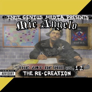 The Art Of Mic. Vol1.2 The Re-Creation (Explicit)