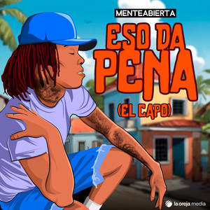 Eso Da Pena (El Capo)