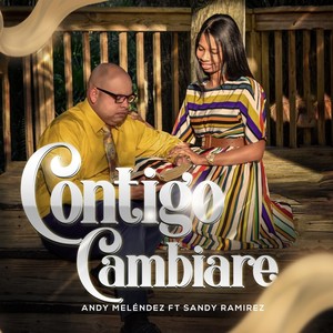 Contigo Cambiare (feat. Sandy Ramirez)