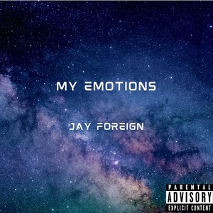 My Emotions (Explicit)