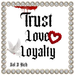 Trust, Love & Loyalty (Club Remaster) [Explicit]