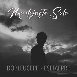 Me dejaste solo (feat. Esetaerre)