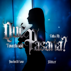 Que Pasaría? (Explicit)