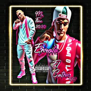 Enrola (feat. Bad Boy El Catire BB) [Explicit]