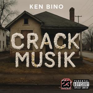 Crack Music (P) (Explicit)