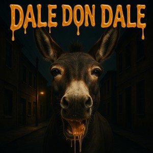 DALE DON DALE (Explicit)