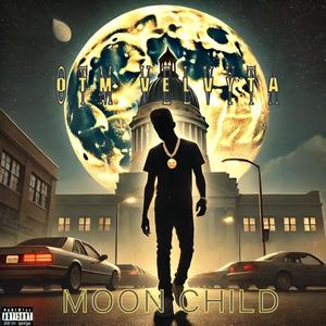 Moon Child (freestyle) [Explicit]