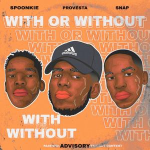 With Or Without (W.O.W) [Explicit]