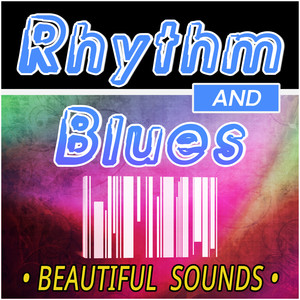 Rhythm & Blues Beautiful Sounds