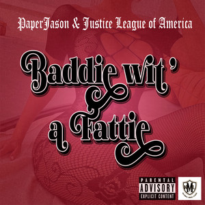 Baddie Wit A Fattie (Explicit)