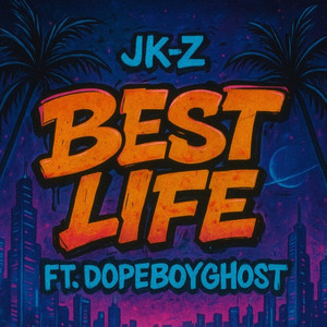 Best Life (Explicit)