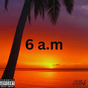 6 a.m