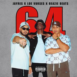 64 (feat. Loe Vurses) (Explicit)