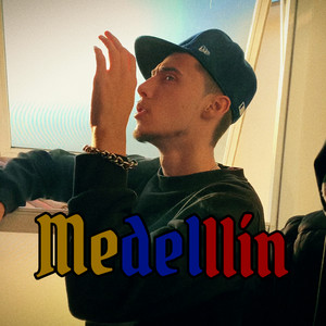 Medellín (Explicit)