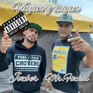 Vayan y Digan (feat. Jozber) [Explicit]