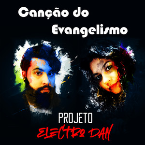 Canção do Evangelismo (Jesus Cristo Mudou Meu Viver)