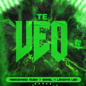 Te Veo (Explicit)