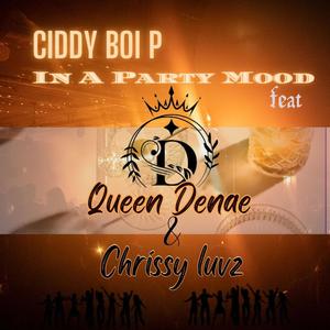 Party Mood (feat. Queen Denae & Chrissy Luvz) (Explicit)
