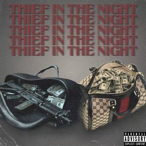 Thief In The Night (feat. TheGoonDidIt) (Explicit)