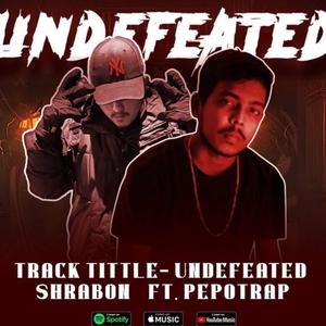 Undefeated (feat. SHRABON) (Explicit)