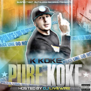 Pure Koke, Vol. 1 (Explicit)