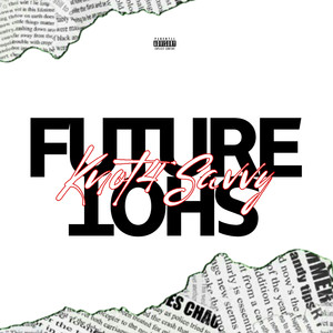 Future Shot (Explicit)