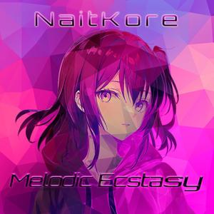 Melodic Ecstasy