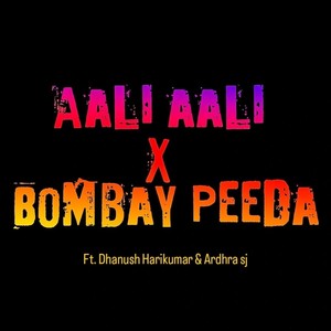 Aali Aali x Bombay Beeda (Explicit)