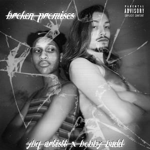 Broken Promises (feat. ybqq artistt) [Explicit]