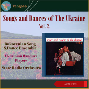 Songs And Dances Of The Ukraine, Vol. 2 (Album of 1958)