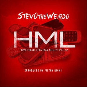 HML (feat. Drae Steves & Mikey Vegaz)