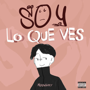 Soy Lo Que Ves (Explicit)