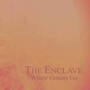 Where Goners Go (feat. Words Of Phrase, Syn The Shaman & Nosunnofood) [Explicit]