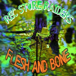 Flesh and Bone (feat. The Grand Architect & Buck the Trend) [Explicit]