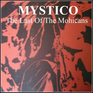 The Last of the Mohicans (Infinity Mix)