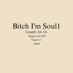 ***** I'm Soul1 (Explicit)