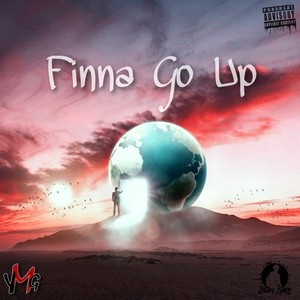 Finna Go Up (Explicit)