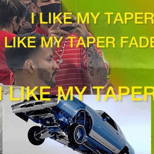 Taper fade (feat. BEATSDVANDOGH) (Explicit)