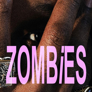 ZOMBiES (Explicit)