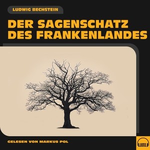 Der Sagenschatz des Frankenlandes