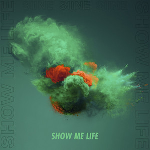 Show Me Life (Instrumental Version)