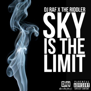Sky Is the Limit (feat. DJ Raf) - Single