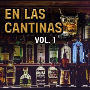 En las Cantinas (VOL 1)