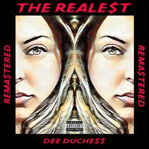 The Realest (Remastered) [Explicit]