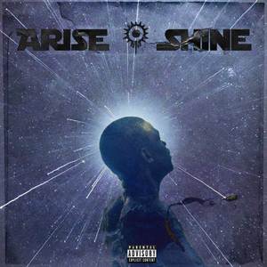 ARISE & SHINE (Explicit)