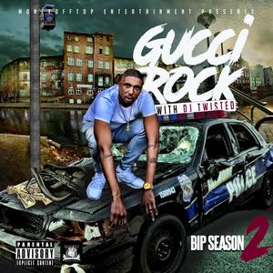 Bip Season 2 (Gangsta Grillz) [Explicit]