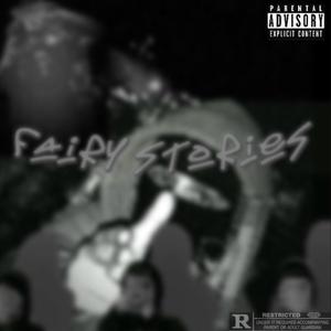 Fairy Stories (Explicit)