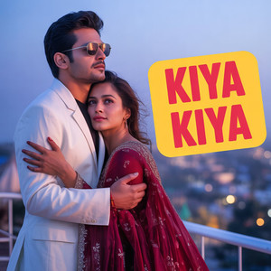 Kiya Kiya